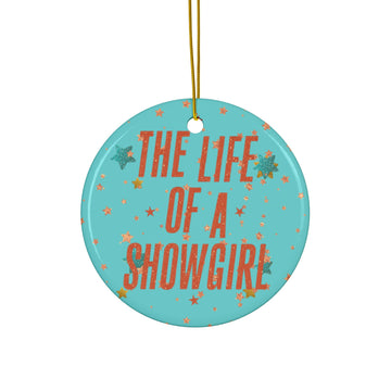 Life of a Showgirl Ceramic Ornament – Swiftie Inspired Holiday Decor